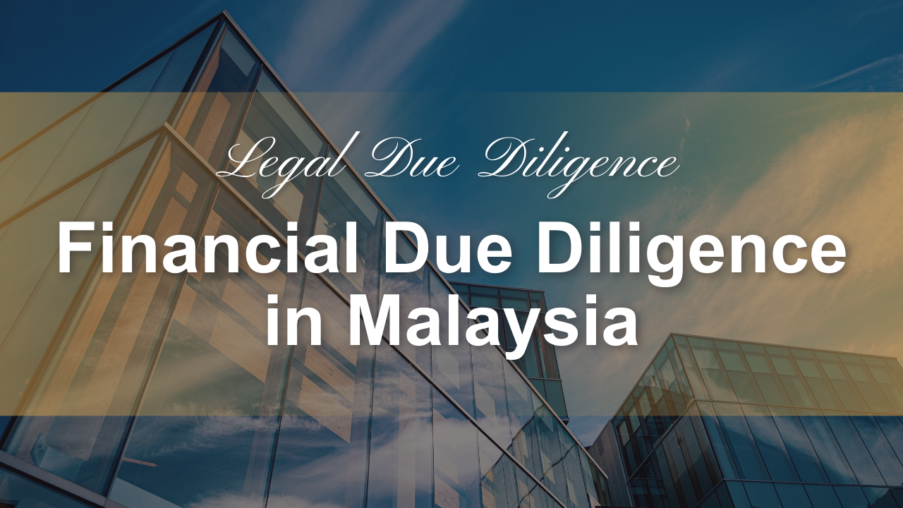 Financial Due Diligence in Malaysia