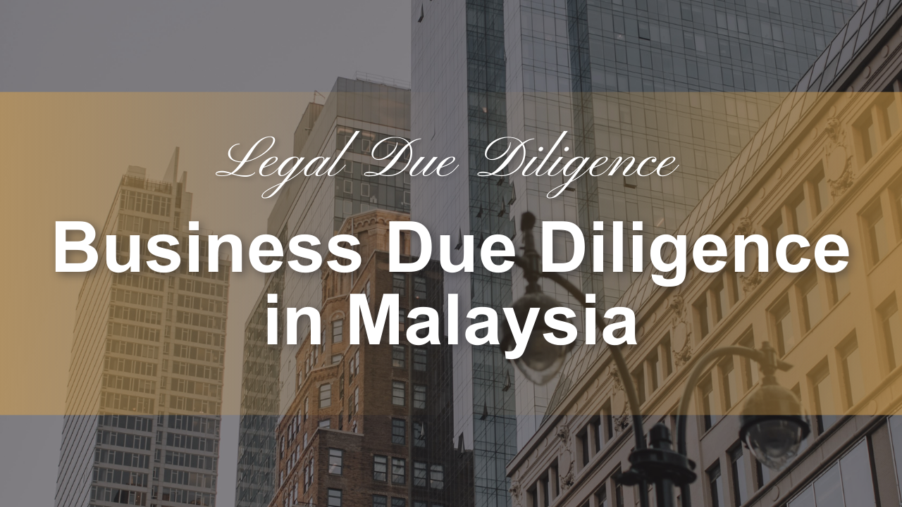 Business Due Diligence in Malaysia
