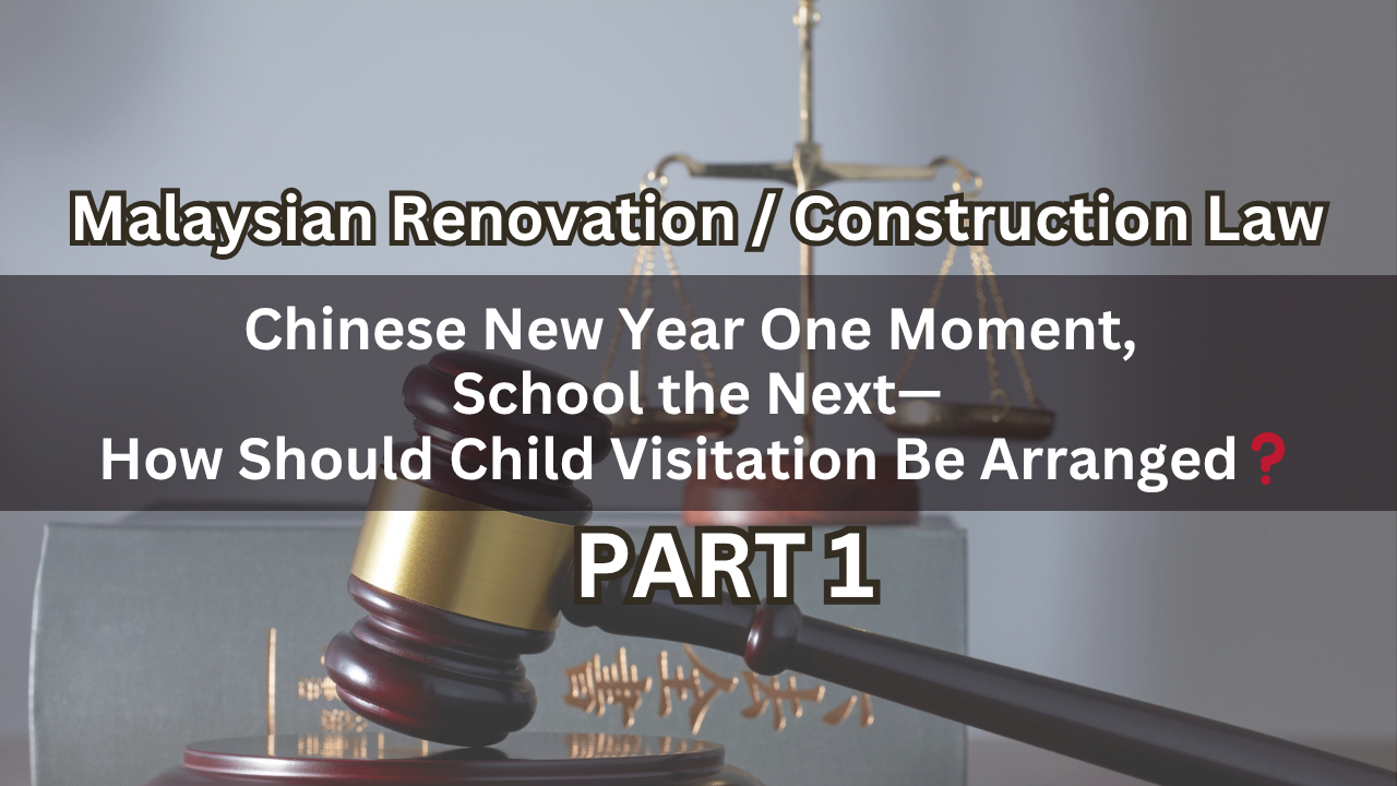 Chinese New Year One Moment, School the Next—How Should Child Visitation Be Arranged? Part 1
