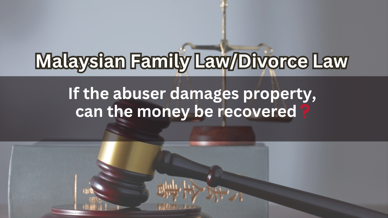 If the abuser damages property, can the money be recovered？
