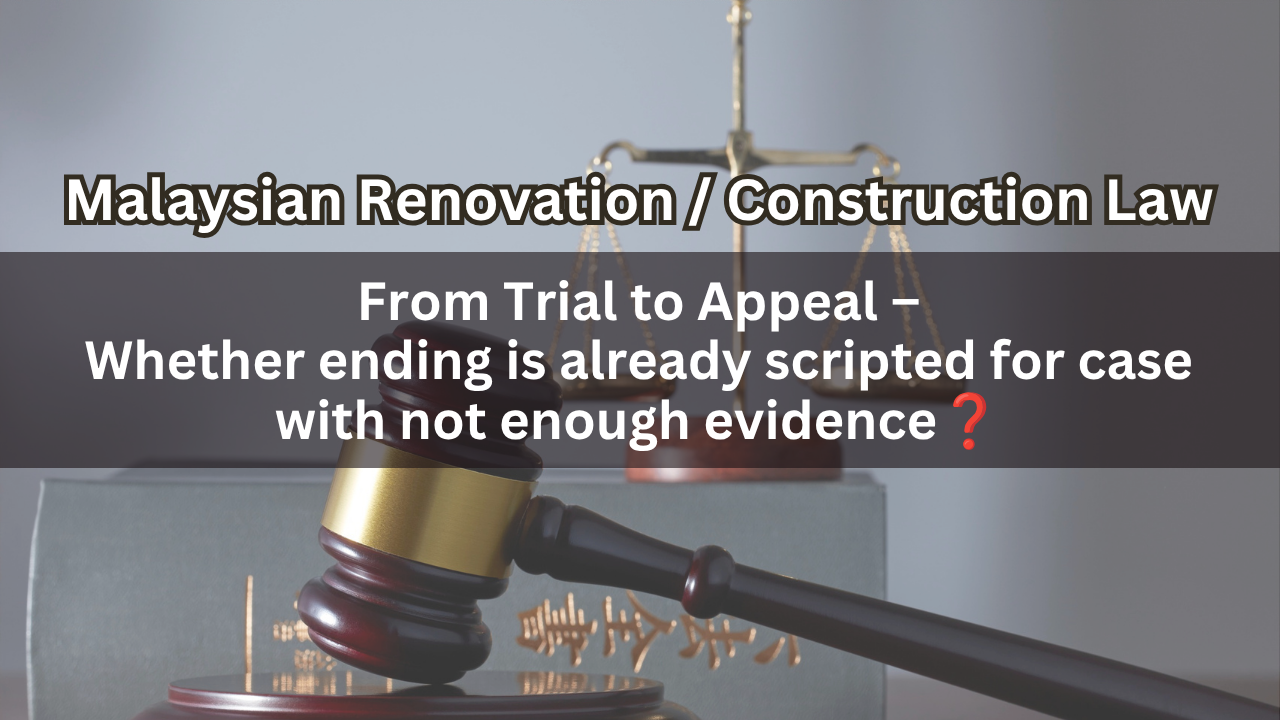 From Trial to Appeal –Whether ending is already scripted for case with not enough evidence?