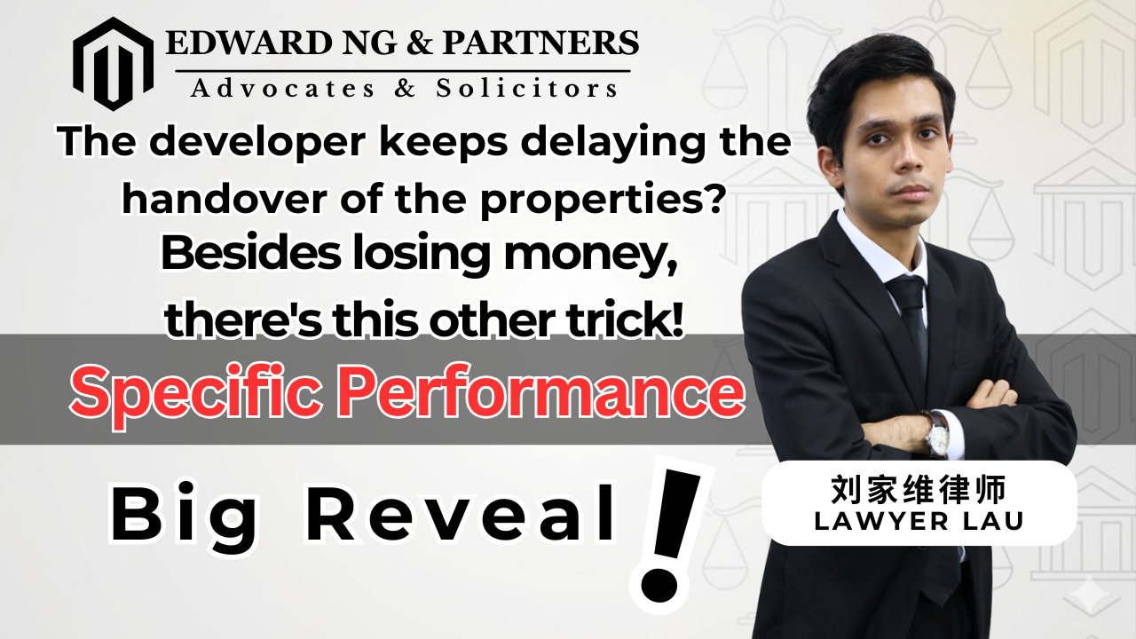 Is the Developer Continuously Delaying Vacant Possession? Besides Compensation, There Is Another Remedy! A Deep Dive into Specific Performance!