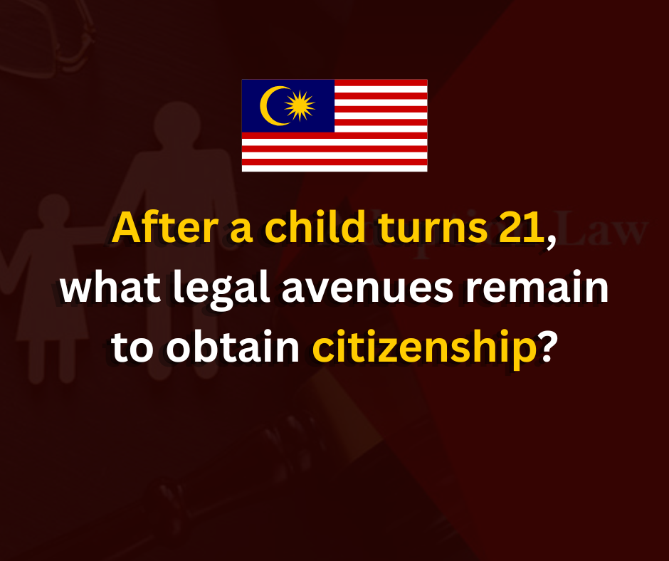 What are the legal avenues for obtaining citizenship after a child turns 21?