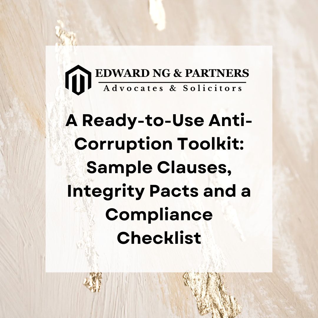 A Ready-to-Use Anti-Corruption Toolkit: Sample Clauses, Integrity Pacts and a Compliance Checklist