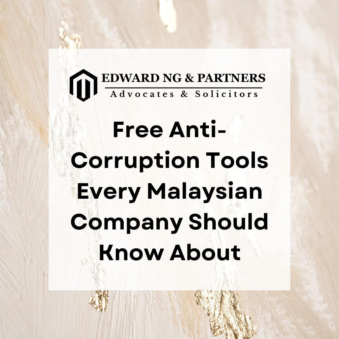 Free Anti-Corruption Tools Every Malaysian Company Should Know About