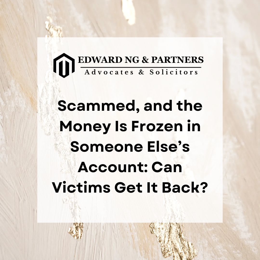 Scammed, and the Money Is Frozen in Someone Else’s Account: Can Victims Get It Back?